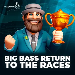 Big Bass Return to the Races