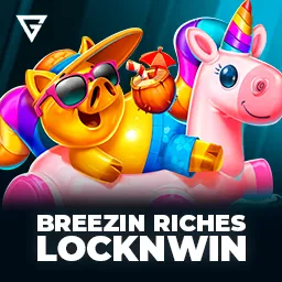 Breezin Riches LOCKNWIN