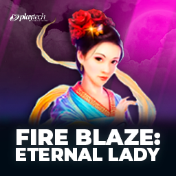 Fire Blaze: Eternal Lady