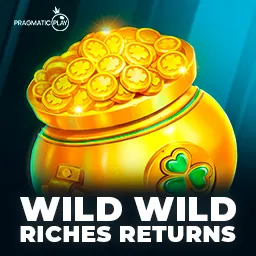Wild Wild Riches Returns