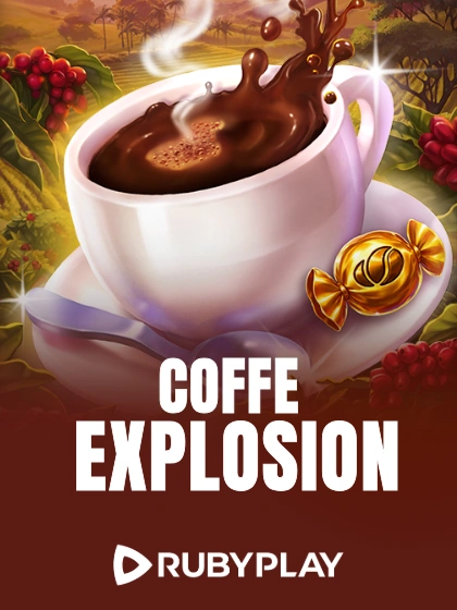 Coffee Explosion
