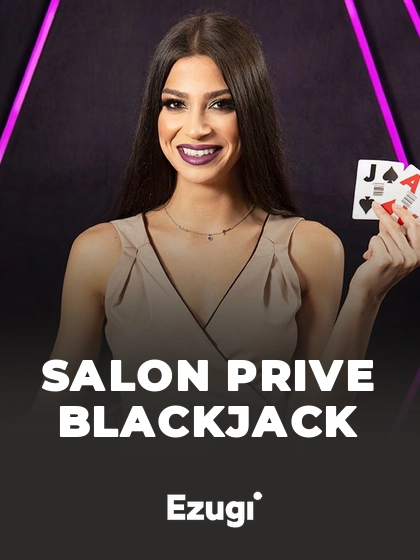 Salon Prive Blackjack